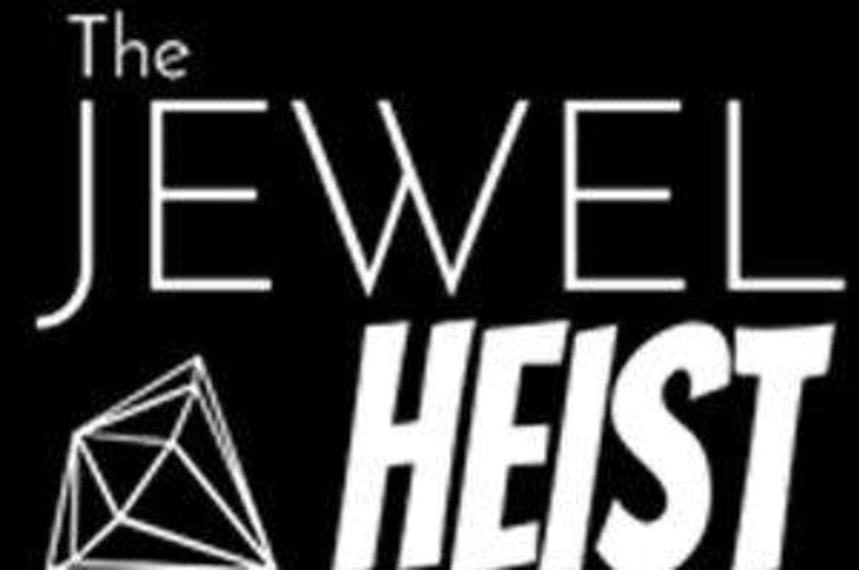 The Jewel Heist