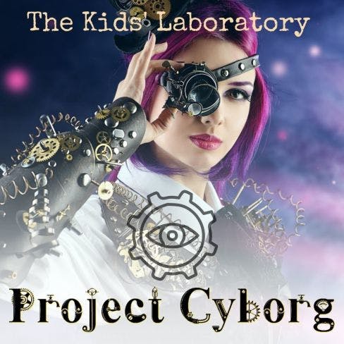 Project Cyborg: The Laboratory Dos Jovens [Project Cyborg: The Kids’ Laboratory]
