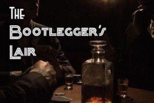 The Bootlegger's Lair